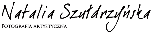 Natalia Szułdrzyńska - Fotografia Artystyczna
